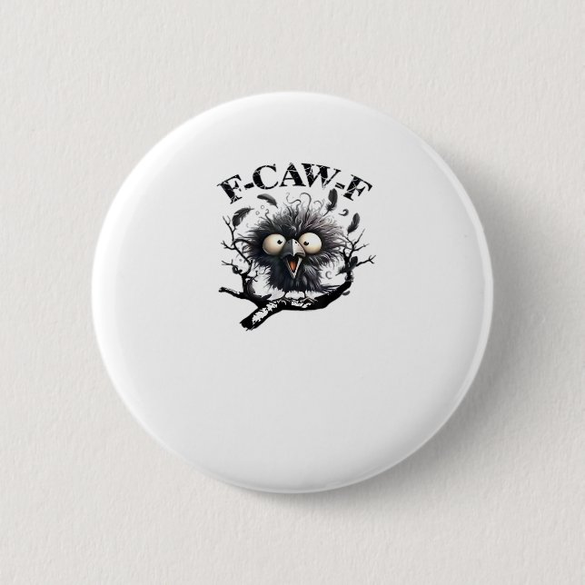 Halloween F-Caw-F Bird Cool Unique Button (Front)