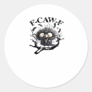 Halloween F-Caw-F Bird Cool Unique Classic Round Sticker