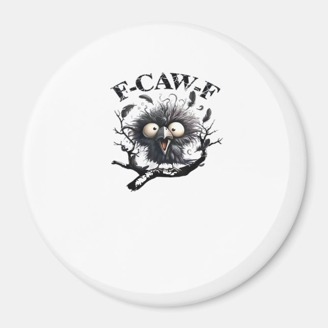 Halloween F-Caw-F Bird Cool Unique Magnet (Front)
