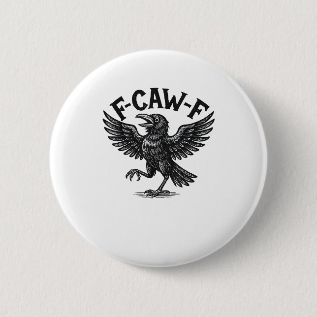 Halloween F-Caw-F Bird Crow Women Men Minimal Clea Button (Front)