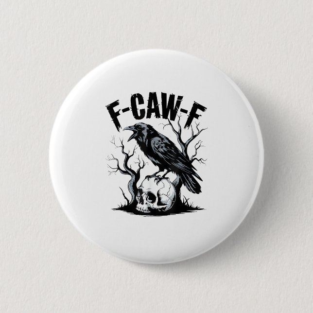 Halloween F-Caw-F Bird Crow Women Men Retro Classi Button (Front)