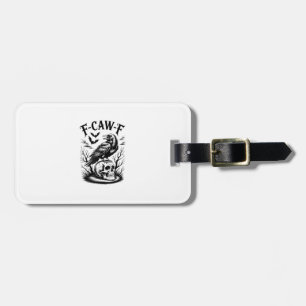 Halloween F-Caw-F Bird Crow Women Men Trendy Casua Luggage Tag