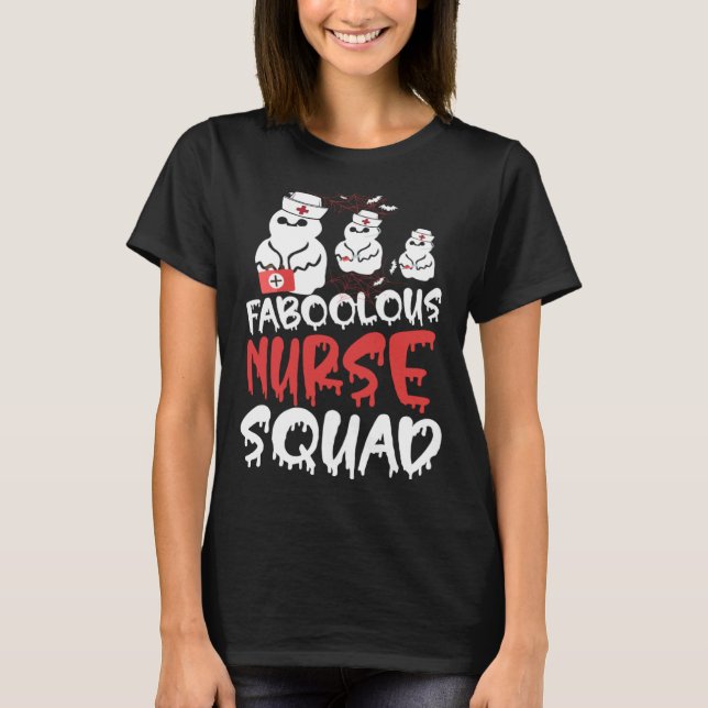 Halloween Fabolous Nurse Crew Halloween Costume T-Shirt (Front)