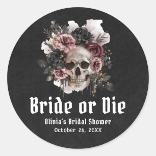 Halloween Floral Skull Bride or Die Bridal Shower Classic Round Sticker