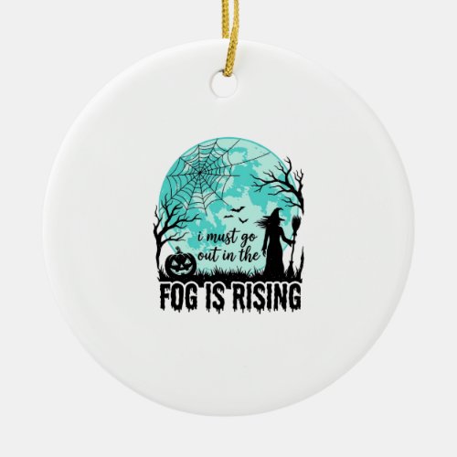 Halloween Fog Is Rising Witch Pumpkin Vintage Shir Ceramic Ornament
