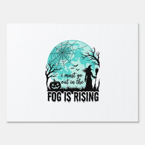 Halloween Fog Is Rising Witch Pumpkin Vintage Shir Sign