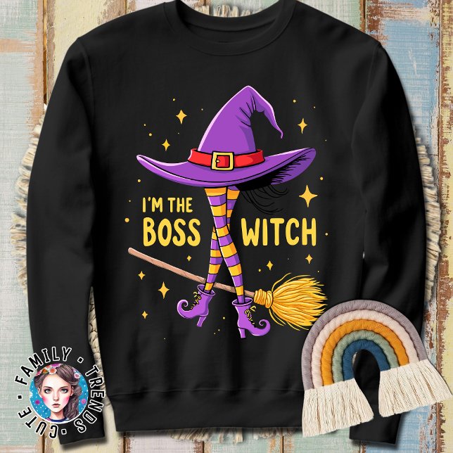 Halloween for Wife Mom I'm the Boss Witch Sweatshirt (Creator Uploaded)