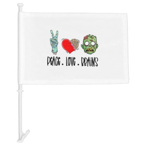 Halloween For Women Halloween Peace Love Brains Car Flag