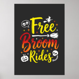 Halloween Free Broom Rides Witch Graphic Poster