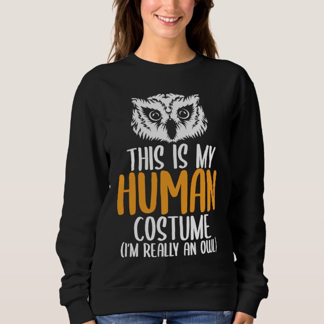 Halloween Funny Adult Kid Owl Apparel Youth Human  Sweatshirt (Front)
