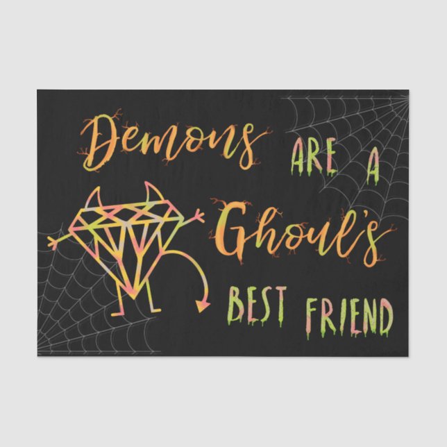 Halloween Funny Demons are a Ghouls Best Friend Tissue Paper (Front)