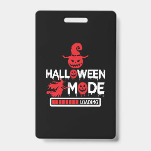 Halloween Funny Halloween Mode Loading Birthday Badge