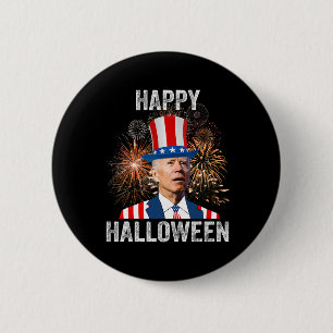 Halloween Funny Happy 4th Of July Anti Joe Biden  Button