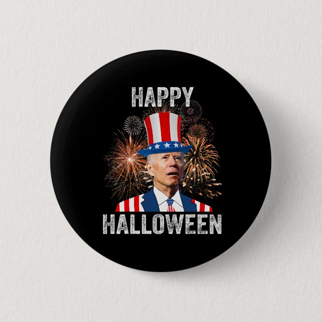 Halloween Funny Happy 4th Of July Anti Joe Biden  Button (Front)