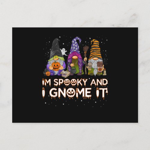 Halloween Funny Im Spooky And I Gnome It Cute Gno Postcard