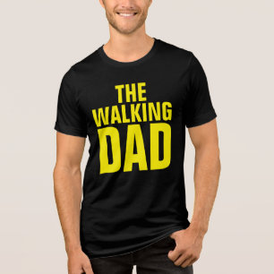 HALLOWEEN FUNNY, THE WALKING DAD Tri-Blend SHIRT