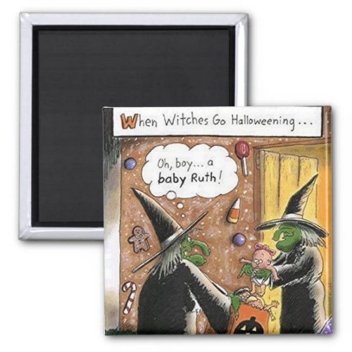 Halloween Funny Witches Trick or Treat Magnet