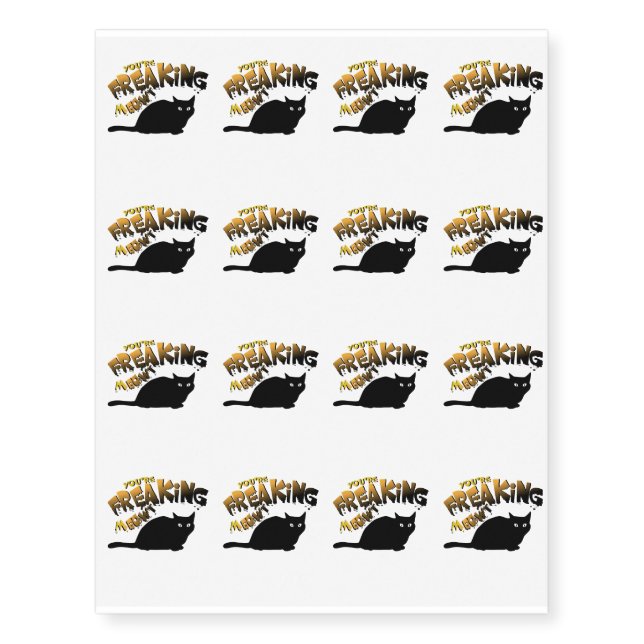 Halloween Funny You're Freaking Meowt Scared Cat Temporary Tattoos (Front)