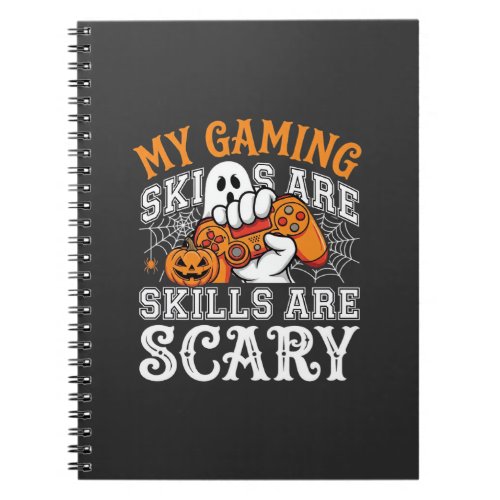 Halloween Gaming Skills Are Scary Ghost Controller Notebook
