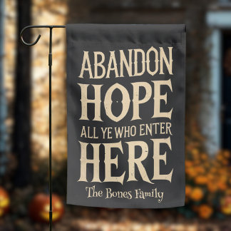 Halloween Garden Flag Abandon Hope Family Name