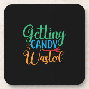 Halloween Getting Candy Wasted Birthday Beverage Coaster