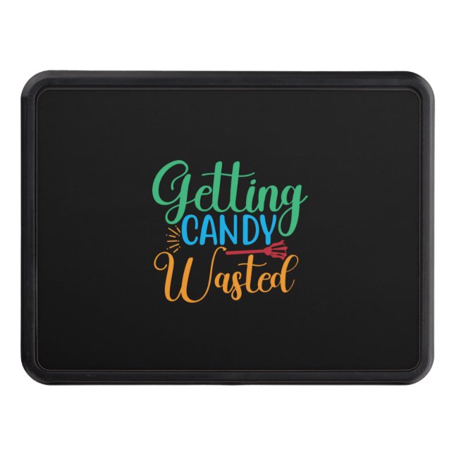 Halloween Getting Candy Wasted Birthday Hitch Cover (Front)