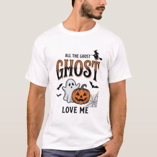 Halloween Ghost All The Ghost Love Me Funny Vintag T-Shirt