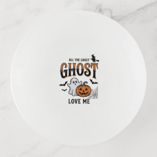 Halloween Ghost All The Ghost Love Me Funny Vintag Trinket Tray