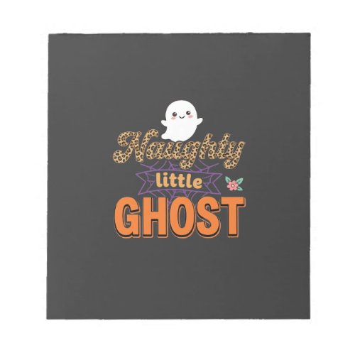 Halloween Ghost Naughty Little Ghost Design Notepad