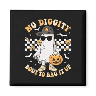 Halloween Ghost No Diggity Bout To G It Up Toddler Magnet