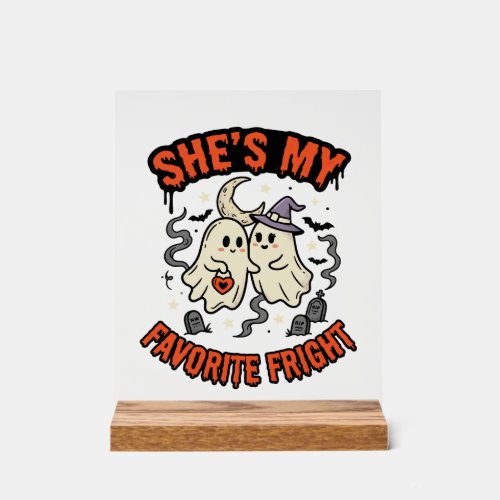 Halloween Ghost Romance Humor Acrylic Sign