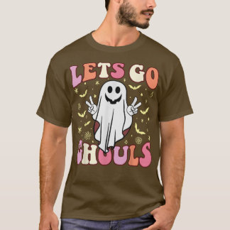 Halloween Ghost Spooky Lets Go Ghouls Season 2022 T-Shirt