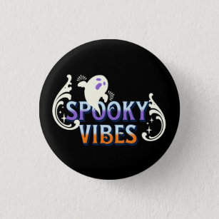 Halloween Ghost Spooky Vibes Typography Lettering Button