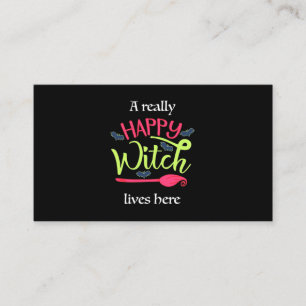Halloween Gift A Really Happy Witch Lives Here Business Card