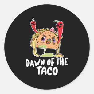 Halloween Gift Dawn Of The Taco Halloween Classic Round Sticker