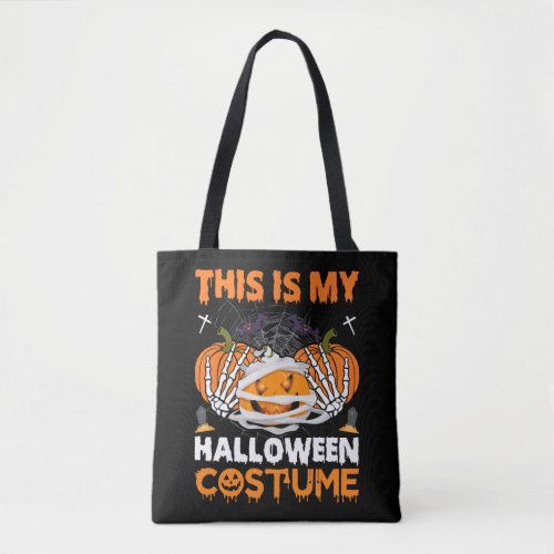Halloween Gift This Is My Halloween Costume Tote Bag