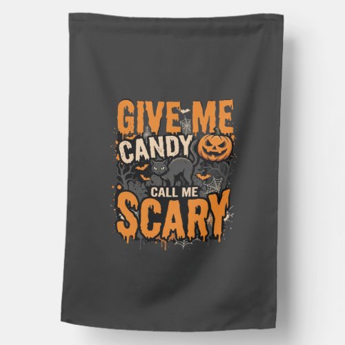 Halloween Give Me Candy Scary Cat House Flag