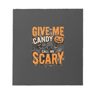 Halloween Give Me Candy Scary Cat Notepad