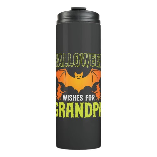 Halloween Grandpa Bat Witch Wishes Thermal Tumbler