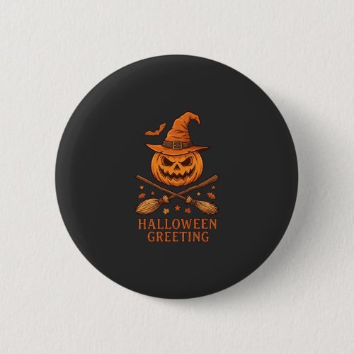 Halloween Greeting Pumpkin Witch Hat Crossed Broom Button