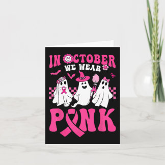 Halloween Groovy Wear Pink Breast Cancer Warrior C Card