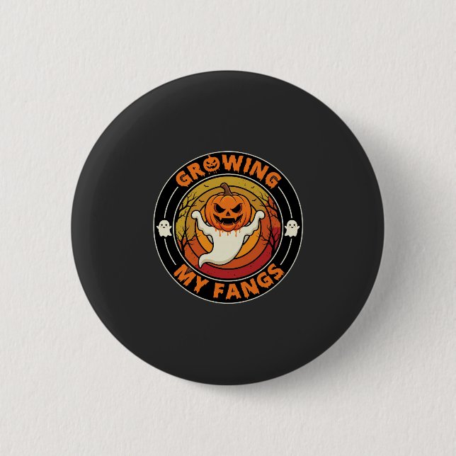 Halloween Growing My Fangs Ghost Pumpkin Button (Front)