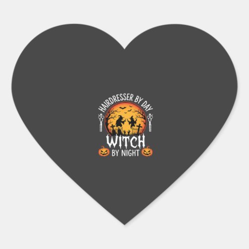 Halloween Hairdresser by Day Witch by Night Heart Sticker