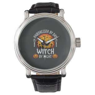 Halloween Hairdresser by Day Witch by Night Watch