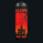 Halloween Halloween, Scary, NIght Thermal Tumbler<br><div class="desc">Halloween Halloween,  Scary,  NIght</div>