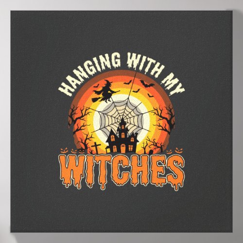 Halloween Hanging With My Witches Haunted House Canvas Photo Tile
