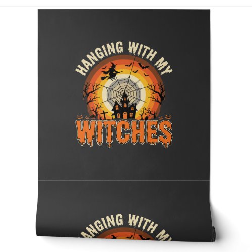 Halloween Hanging With My Witches Haunted House Wallpaper