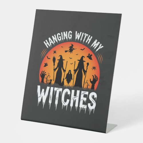 Halloween Hanging With My Witches Vintage Moon Pedestal Sign