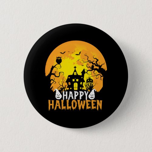 Halloween Happy Halloween Happy Halloween Button