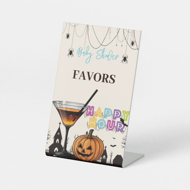 Halloween Happy Hour Pumpkin Cocktail Baby Shower Pedestal Sign (Front)